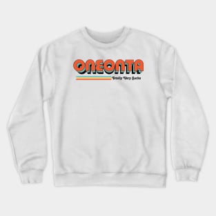 Oneonta - Totally Very Sucks Crewneck Sweatshirt